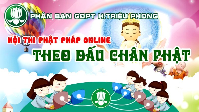 Quảng Trị: BHD Phân ban GĐPT huyện Triệu Phong tổ chức khai mạc hội thi Online “Theo Dấu Chân Phật”